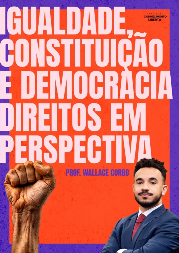 IGUALDADE CONSTITUICAO E DEMOCRACIA 1400x1980 scaled 580x820